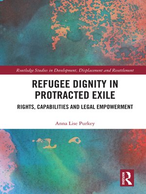 cover image of Refugee Dignity in Protracted Exile